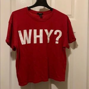 “WHY” graphic t- shirt